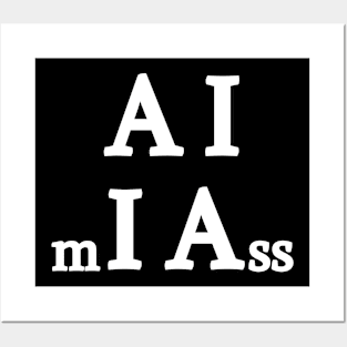 AI mI Ass Posters and Art